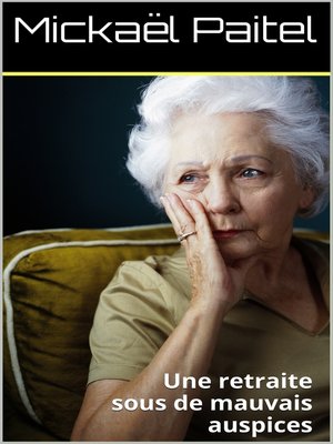 cover image of Une retraite sous de mauvais auspices, tome 1